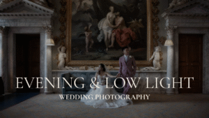 Evening & Low Light Wedding photography blog