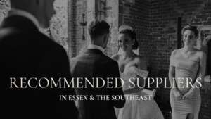 Trusted & Recommended Suppliers at the Finest Wedding Venues in Essex & The Southeast