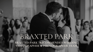 Braxted Park Recommended Wedding Videographer