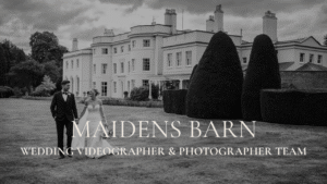 Maidens Barn Wedding Videographer & Photographer Team