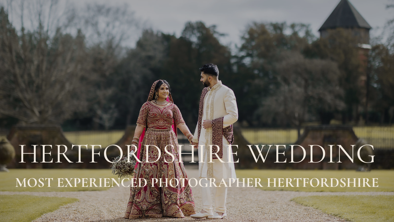 Most Experienced Wedding Photographer Hertfordshire